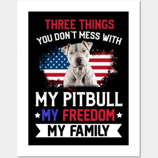 Three Things You Don_t Mess With T-shirt Pitbull Lovers Posters and Art